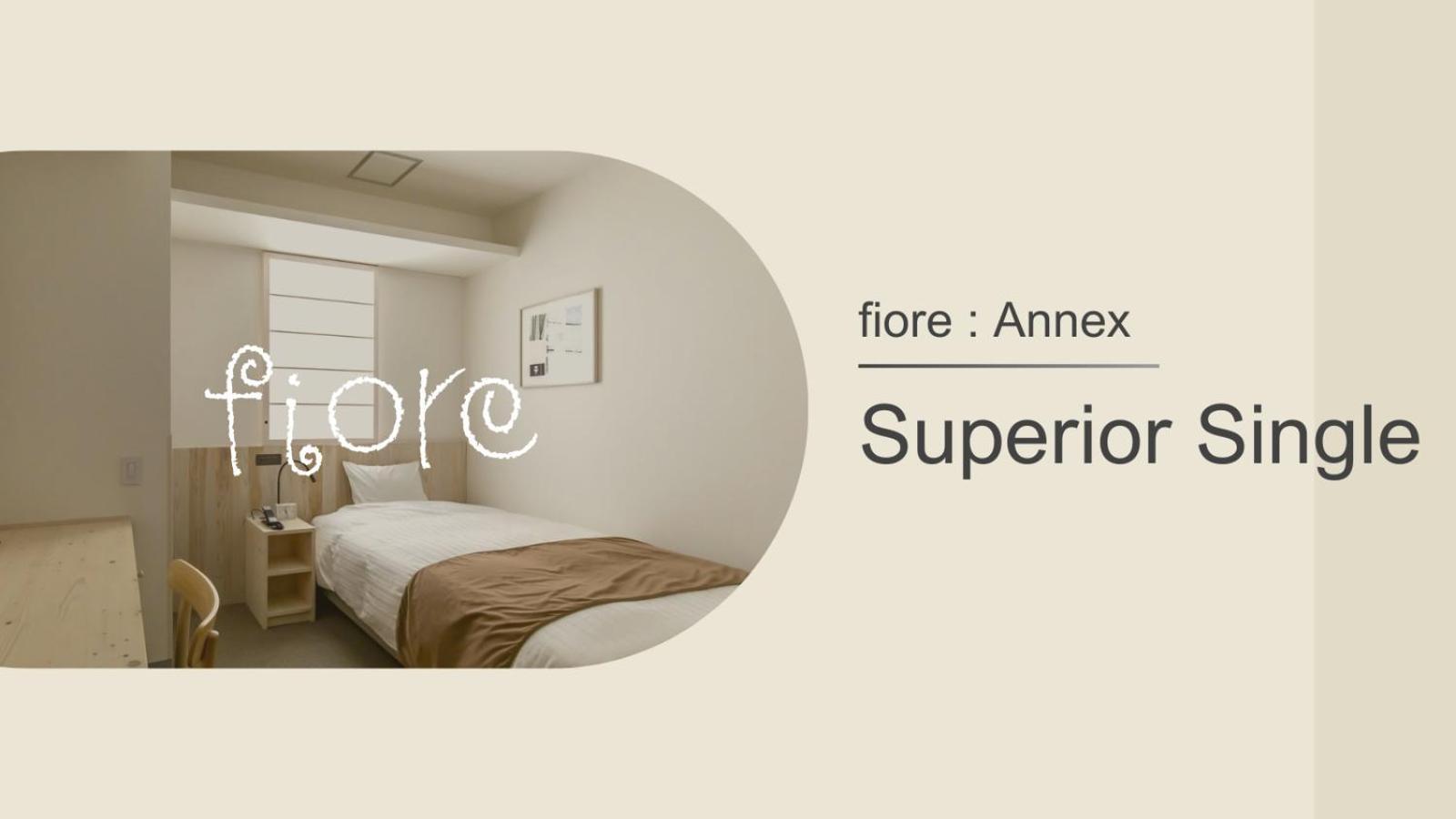 [fiore Annex Building] Superior Single